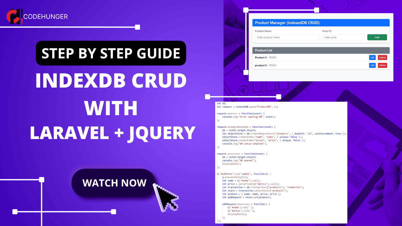 IndexedDB CRUD with Laravel and jQuery (Step-by-Step Guide with Code Explanation)